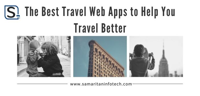 The Best Travel Web Apps to Help You Travel Better